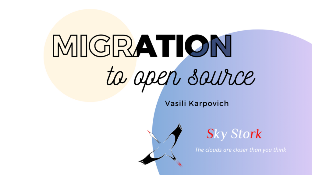 Migration to open source